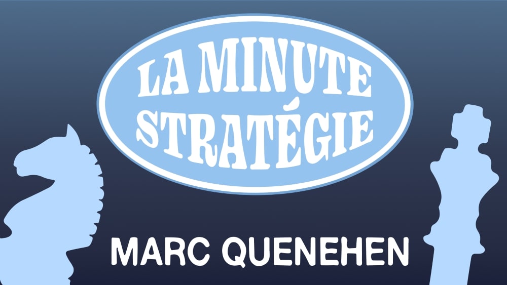Minute Stratégie #5