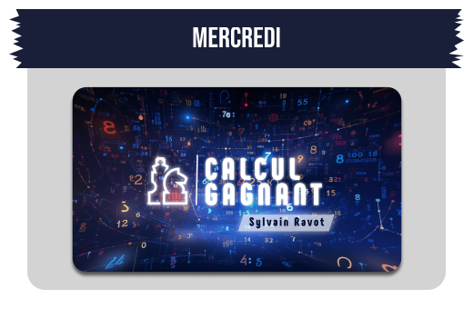 Mercredi - Calcul Gagnant - Sylvain Ravot